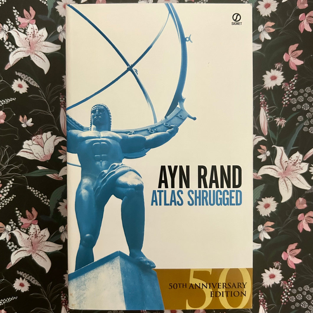 Ayn Rand - Atlas Shrugged