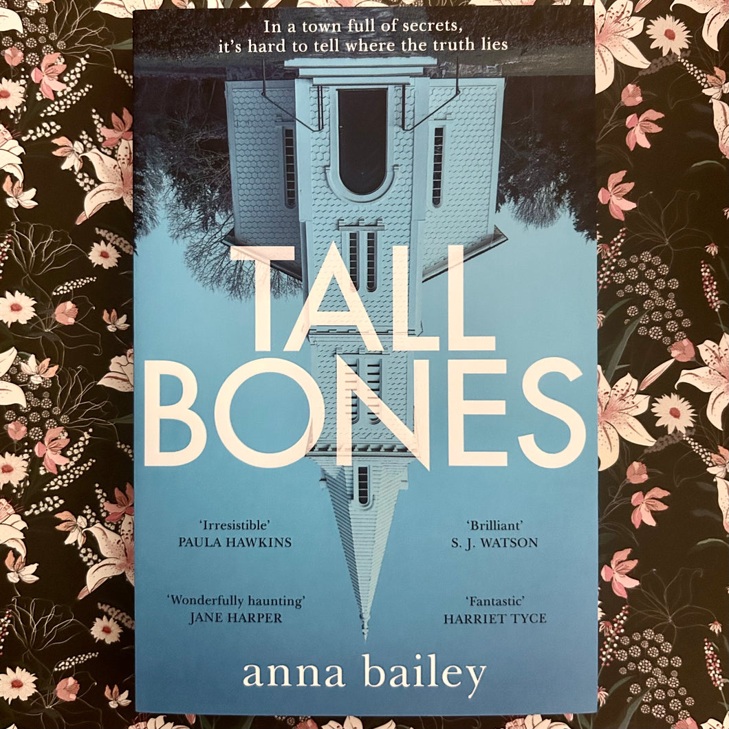 Anna Bailey - Tall Bones