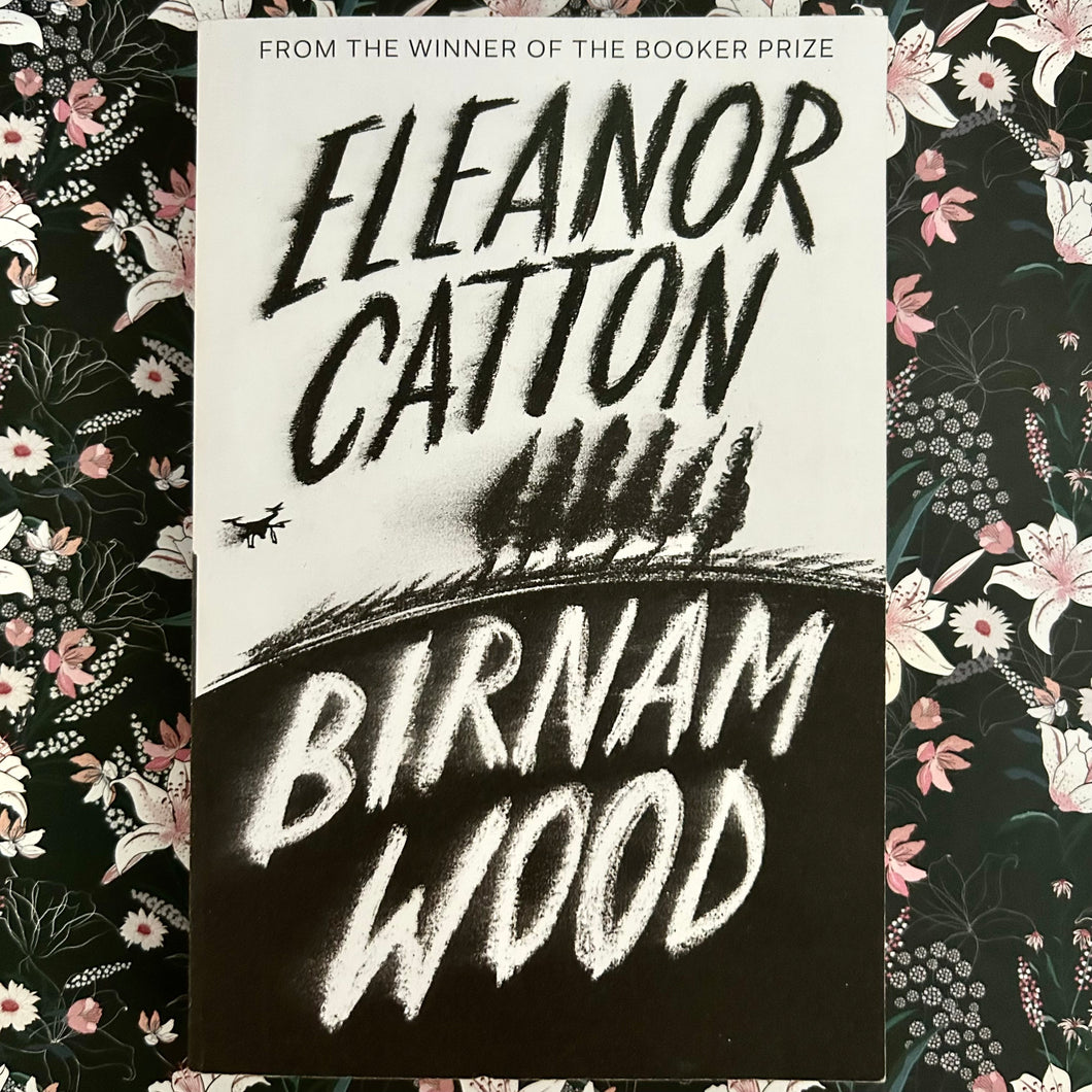 Eleanor Catton - Birnam Wood