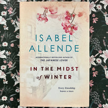 Load image into Gallery viewer, Isabel Allende - In the Midst of Winter
