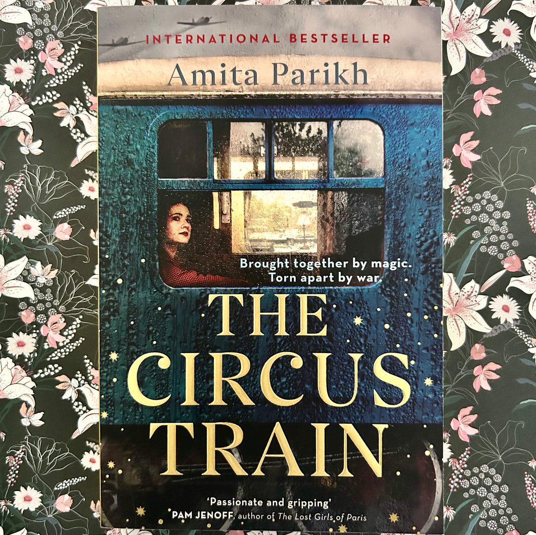 Amita Parikh - The Circus Train