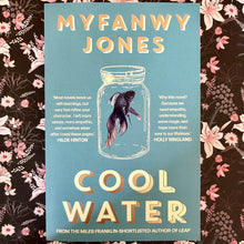 Load image into Gallery viewer, Myfanwy Jones - Cool Water
