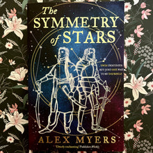 Load image into Gallery viewer, Alex Myers - The Symmetry of Stars
