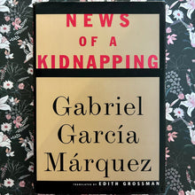 Load image into Gallery viewer, Gabriel García Márquez - News of a Kidnapping
