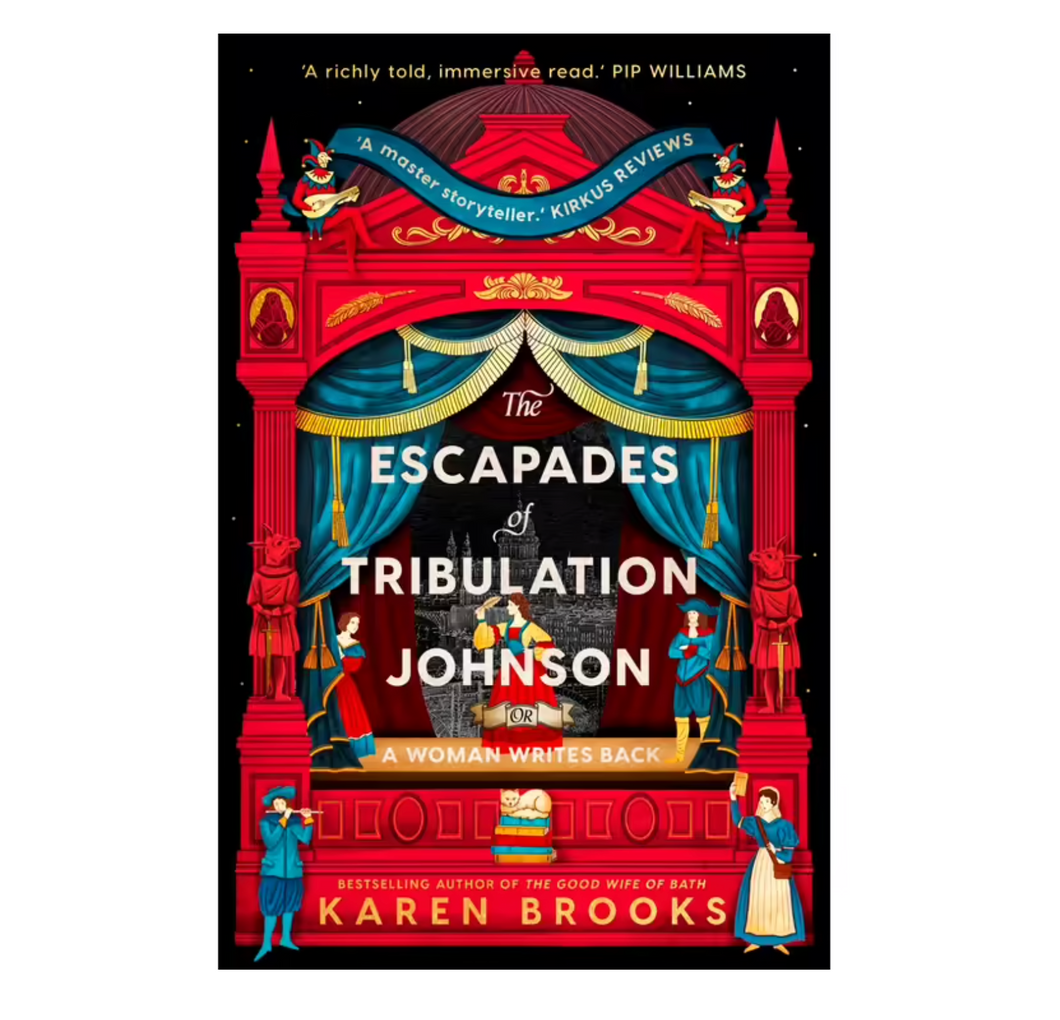 Karen Brooks - The Escapades of Tribulation Johnson