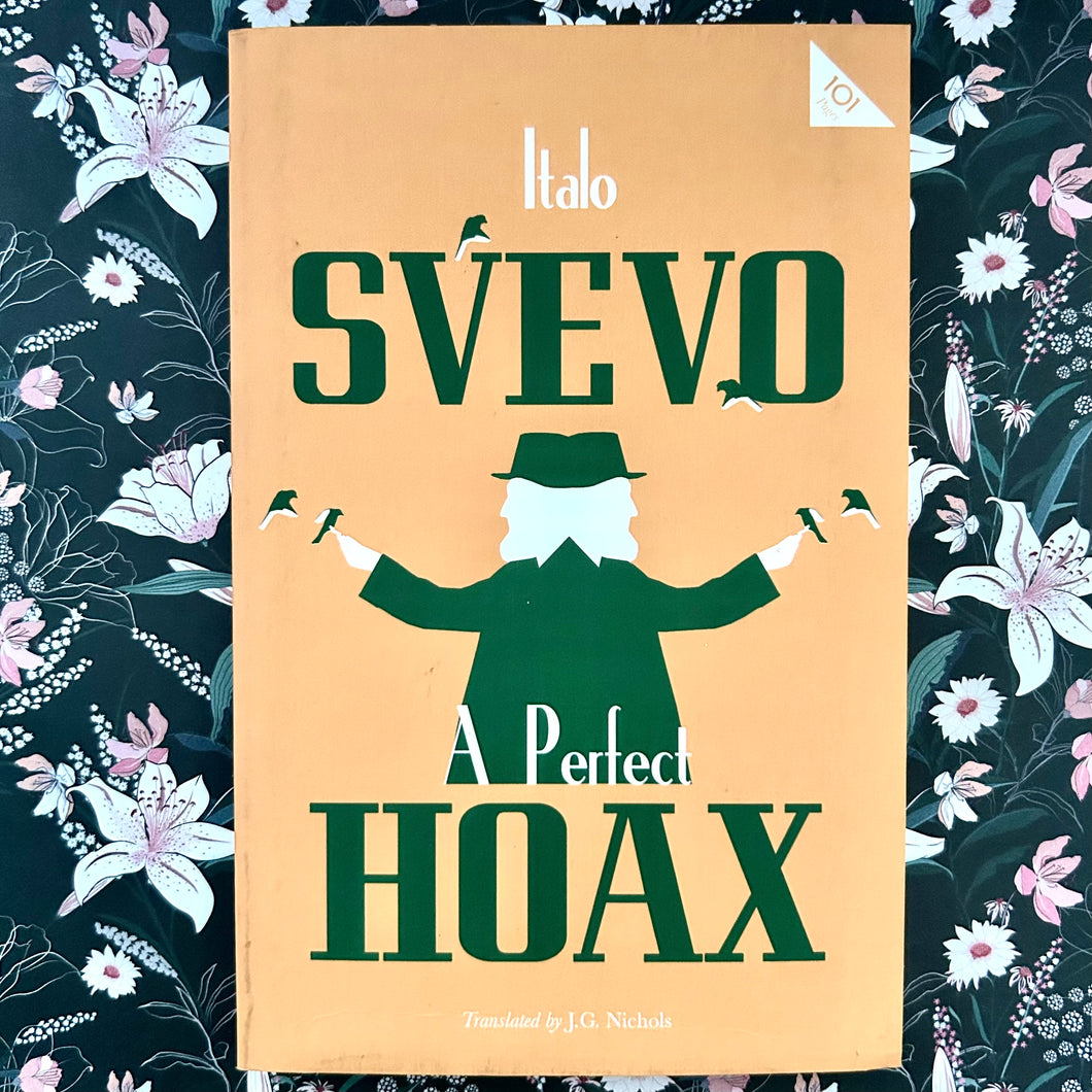 Italo Svevo - A Perfect Hoax