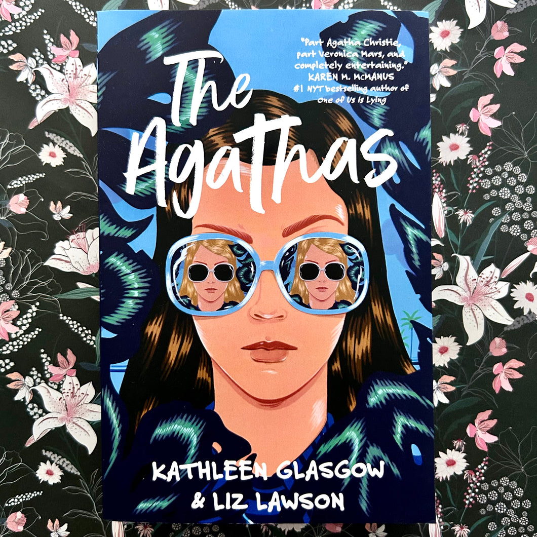 Kathleen Glasgow & Liz Lawson - The Agathas