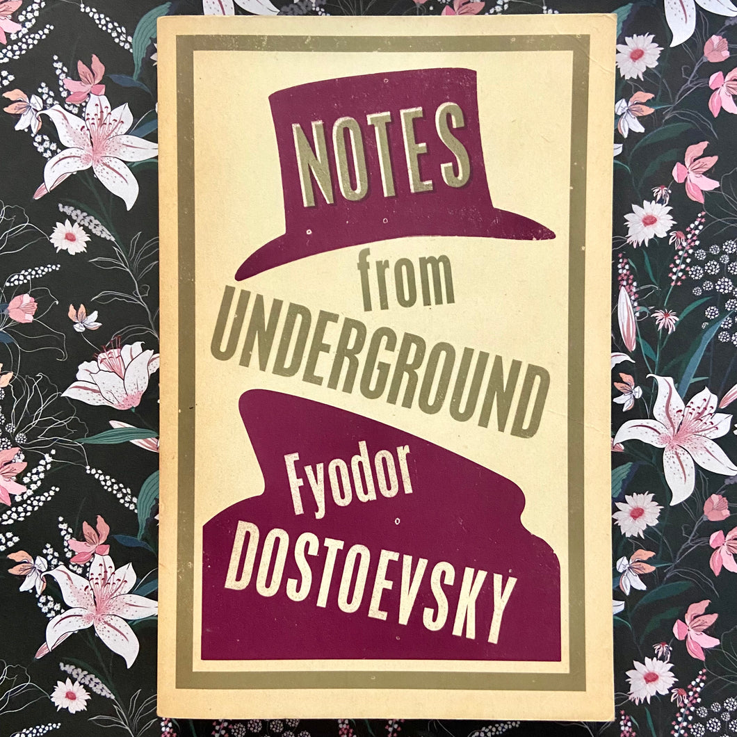 Fyodor Dostoevsky - Notes From Underground
