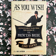 Load image into Gallery viewer, Cary Elwes - As You Wish
