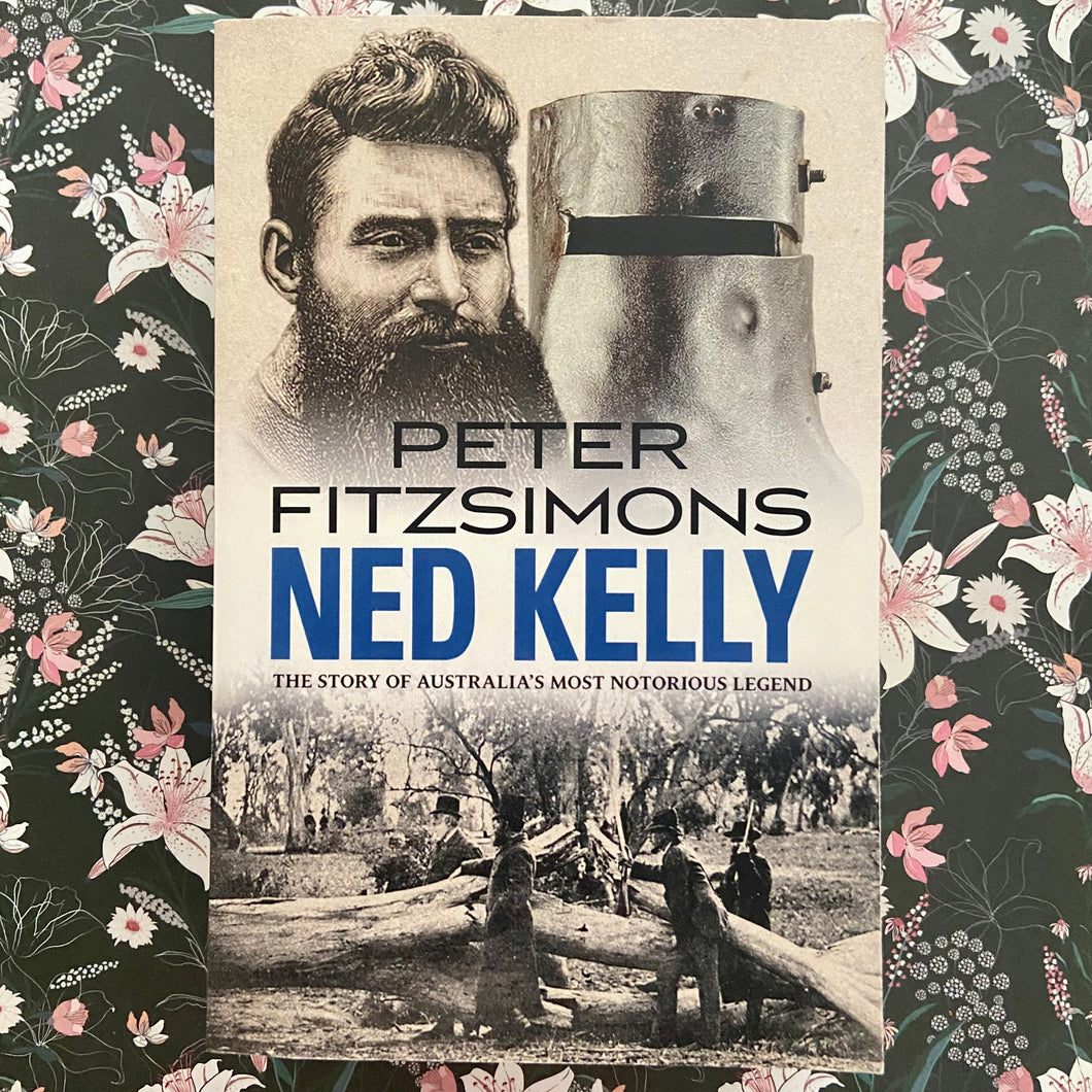 Peter Fitzsimons - Ned Kelly