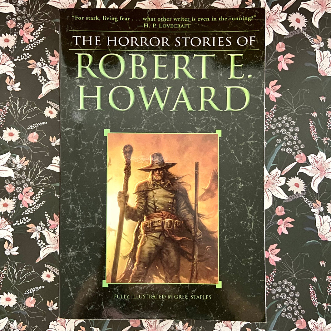 The Horror Stories of Robert E. Howard