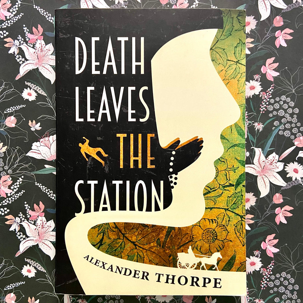 Alexander Thorpe - Death Leaves the Station