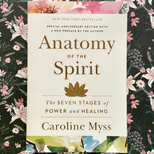 Load image into Gallery viewer, Caroline Myss - Anatomy of the Spirit
