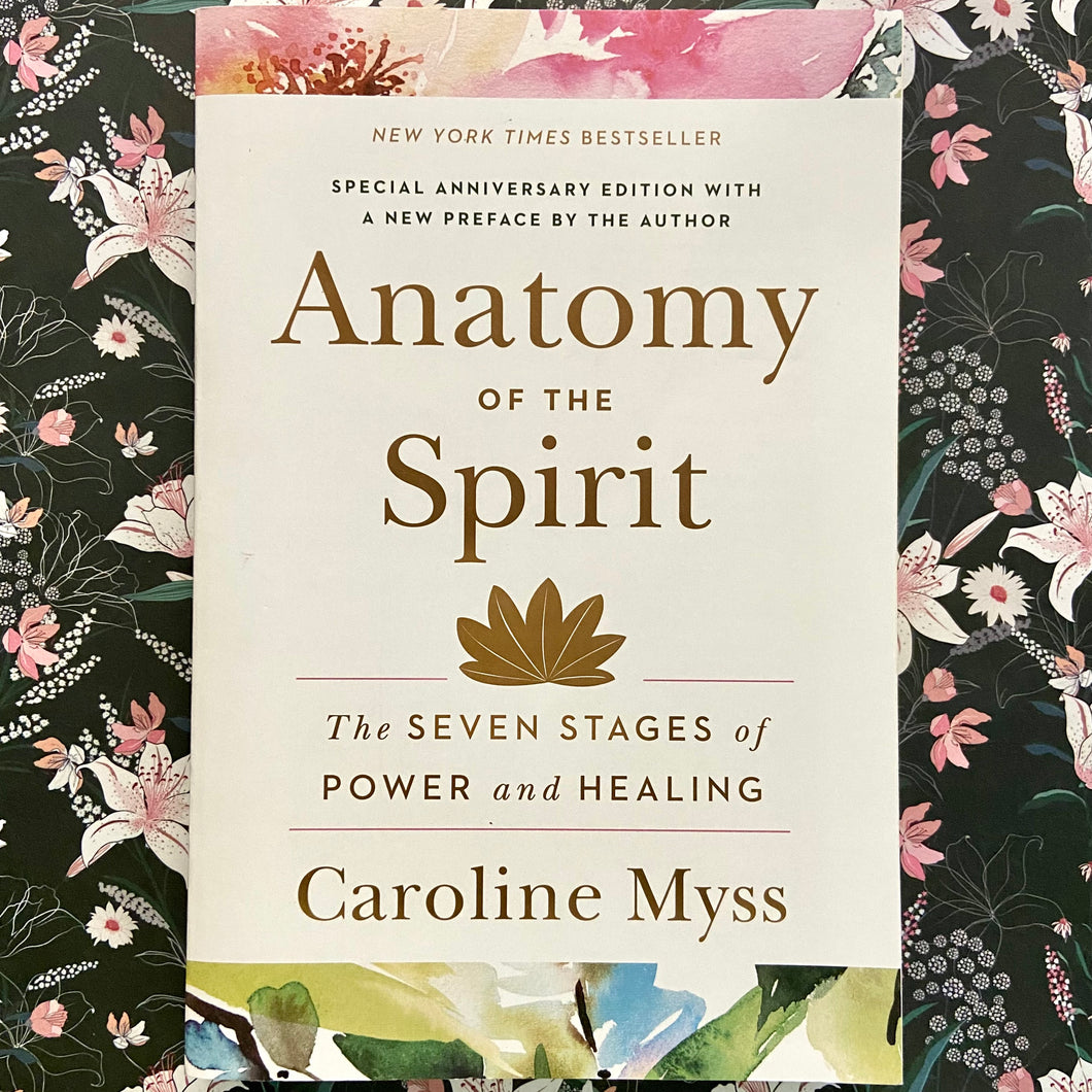 Caroline Myss - Anatomy of the Spirit