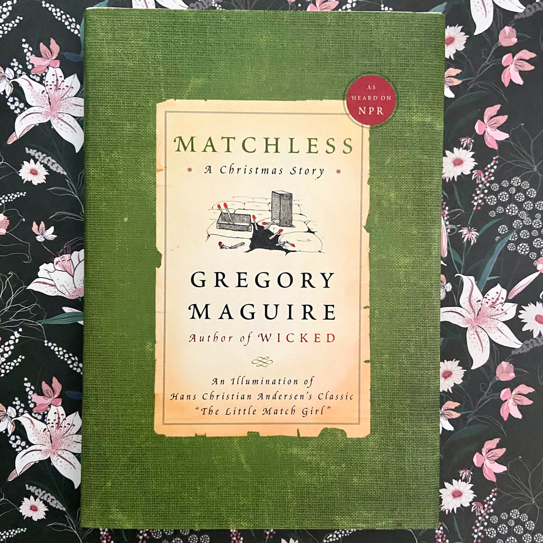 Gregory Maguire - Matchless: A Christmas Story
