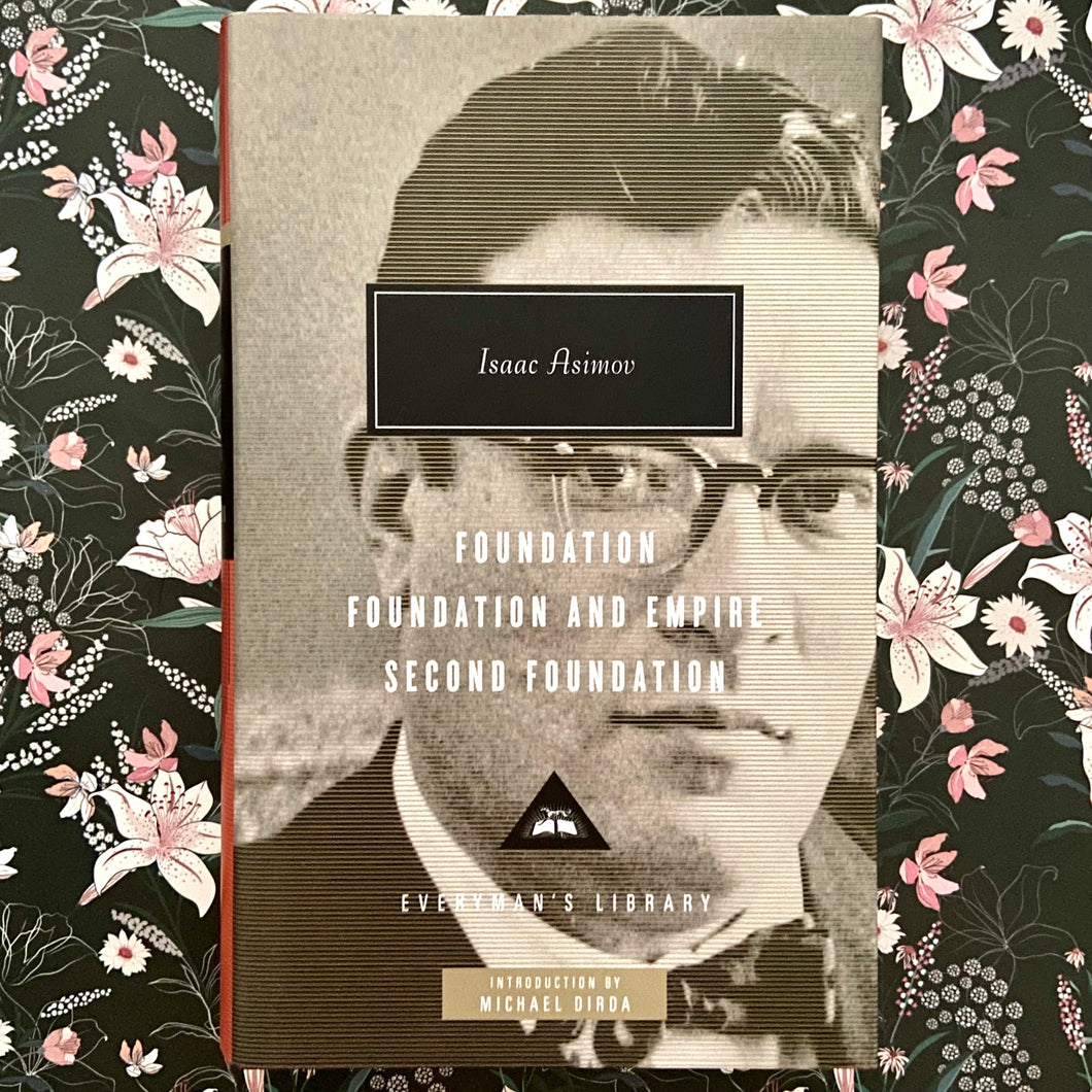 Isaac Asimov - Foundation Trilogy - #332 Everyman's Library