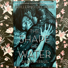 Load image into Gallery viewer, Guillermo del Toro &amp; Daniel Kraus - The Shape of Water

