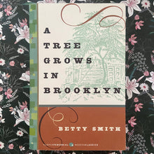 Load image into Gallery viewer, Betty Smith - A Tree Grows in Brooklyn
