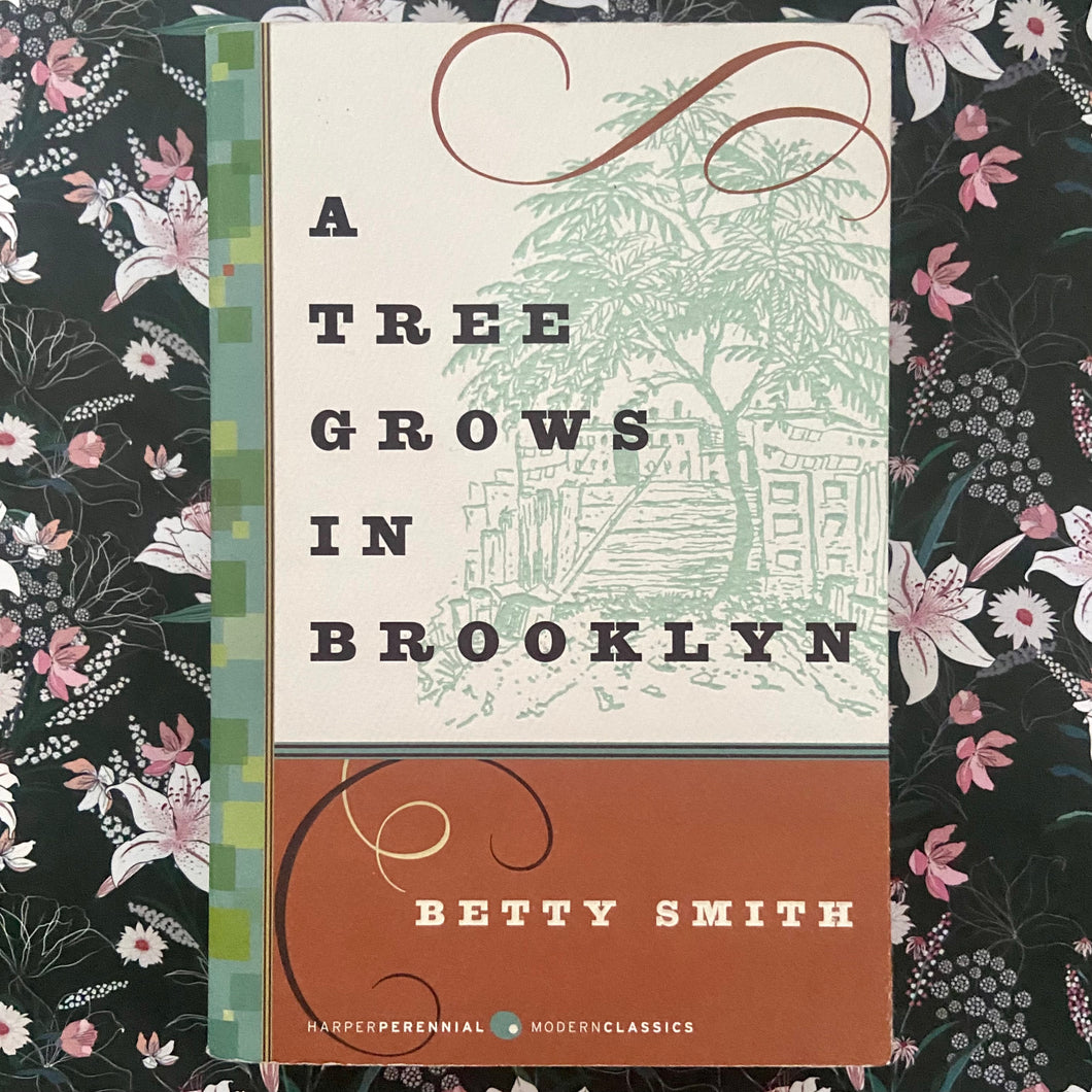 Betty Smith - A Tree Grows in Brooklyn