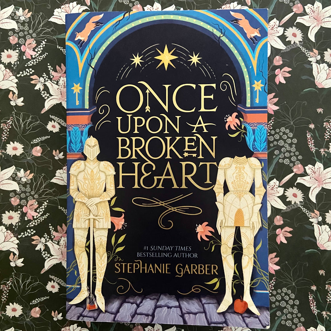 Stephanie Garber - Once Upon a Broken Heart