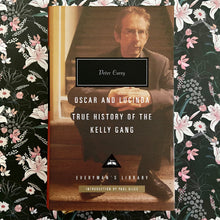 Load image into Gallery viewer, Peter Carey - Oscar and Lucinda, True History of the Kelly Gang
