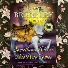 Load image into Gallery viewer, Ray Bradbury - Something Wicked This Way Comes

